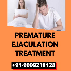TREATMENT OF PREMATURE EJACULATION IN DELHI